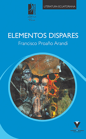 Elementos dispares – Francisco Proaño